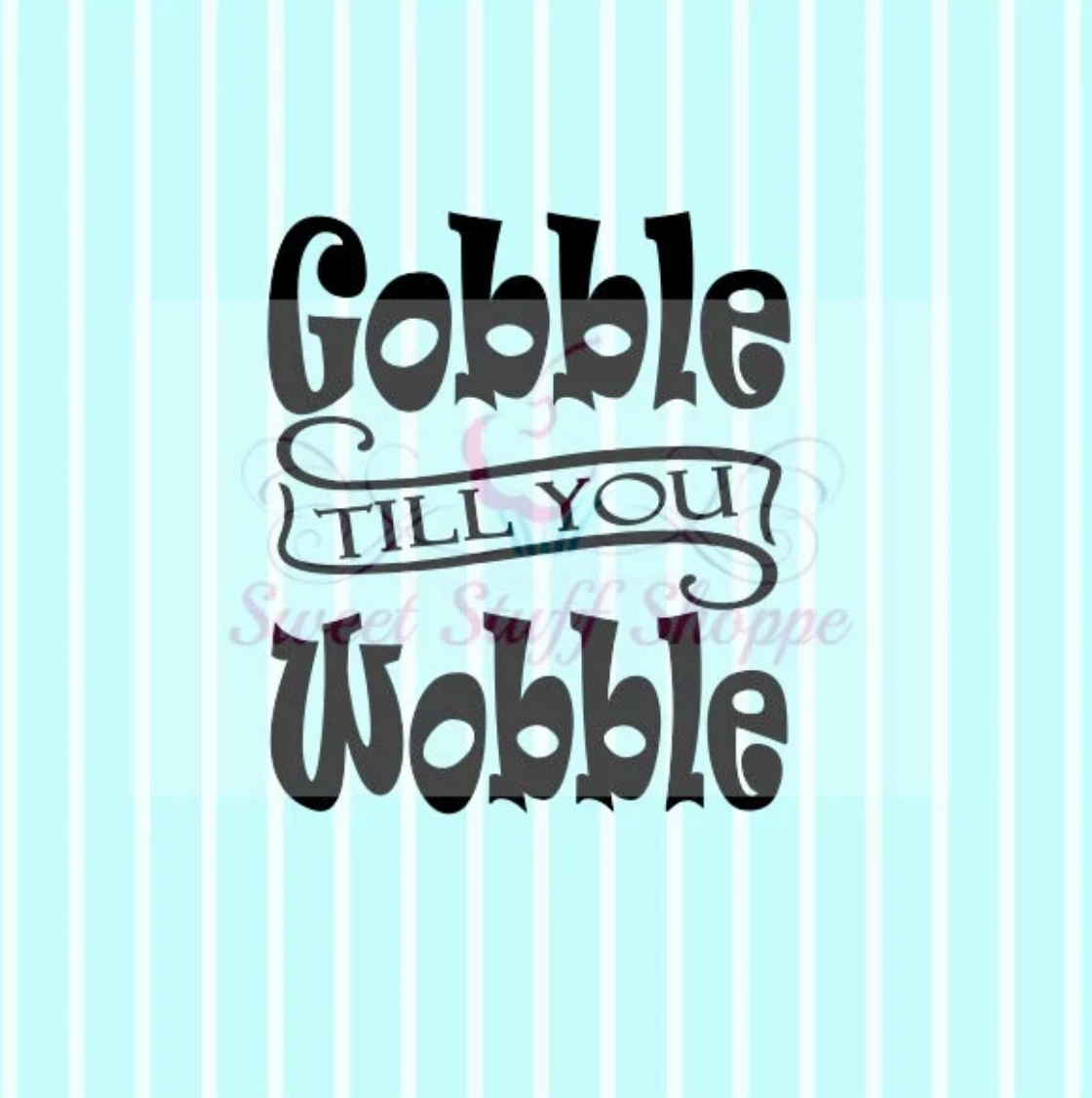 GOOBLE TILL You WOBBLE Silk Screen, Cookie Silk Screen, Silk Screen Cookie Stencil, Mesh Stencil, Cookie Stencil, Custom Silk Screen