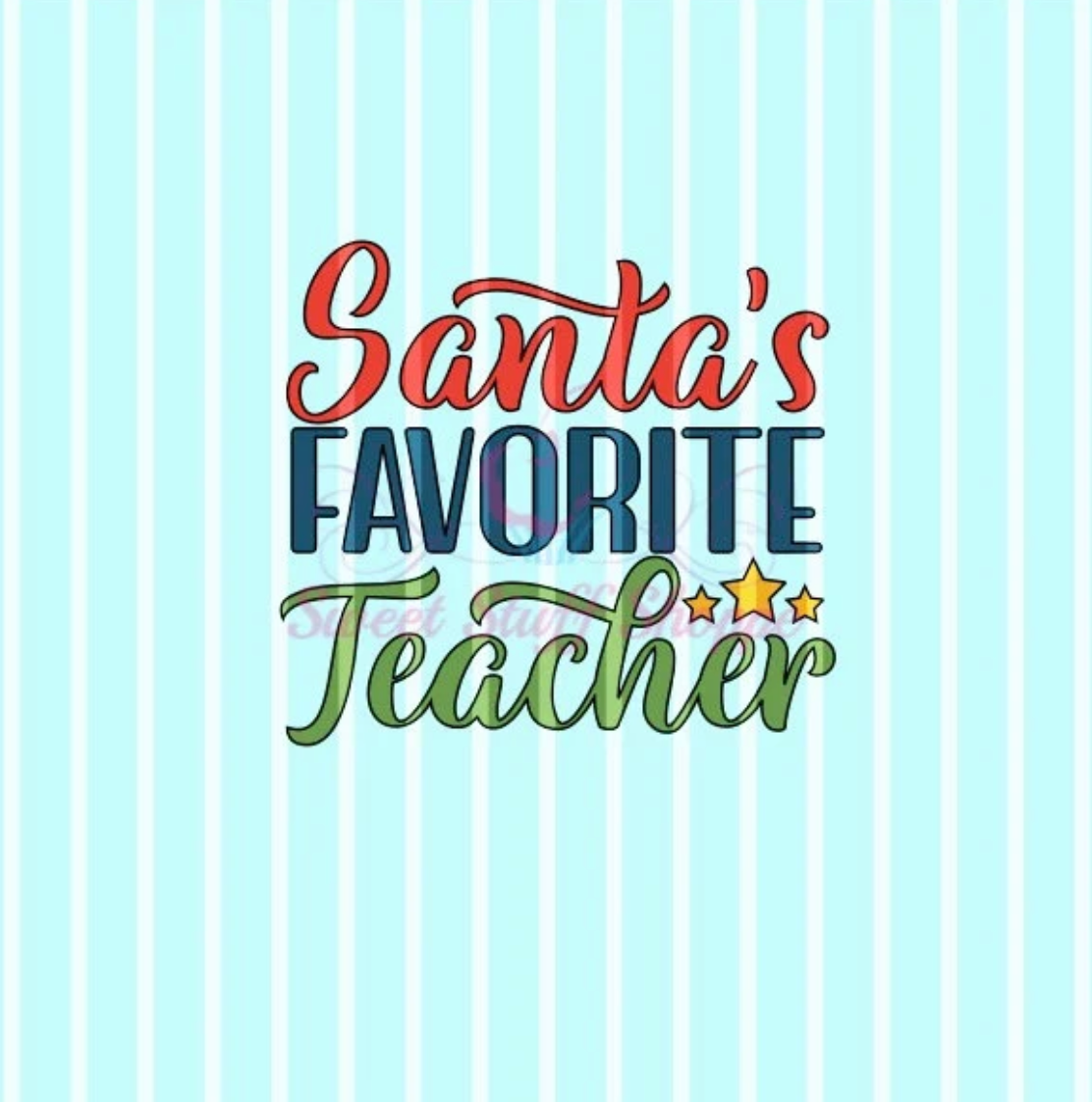 SANTA'S FAVORITE TEACHER - Cookie Silk Screen, Silk Screen Cookie Stencil, Mesh Stencil, Cookie Stencil, Custom Silk Screen