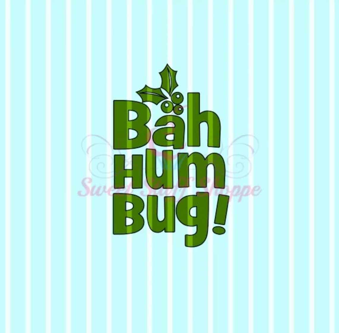 BAH HUMBUG!, Cookie Silk Screen, Silk Screen Cookie Stencil, Mesh Stencil, Cookie Stencil, Custom Silk Screen