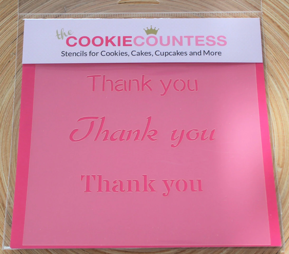 THANK YOU Cookie Countess, Cookie Stencil/Cupcake Stencil
