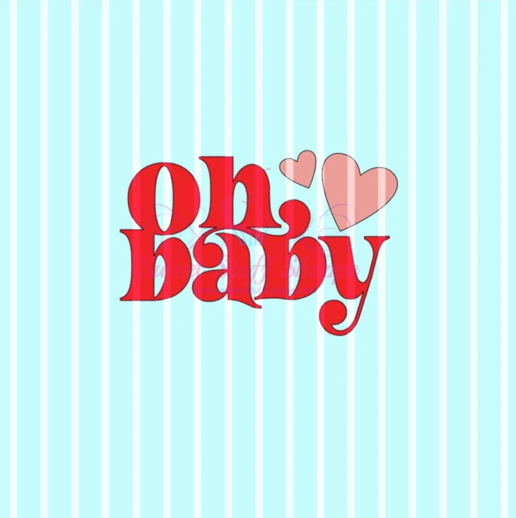 OH BABY, Cookie Silk Screen, Silk Screen Cookie Stencil, Mesh Stencil, Cookie Stencil, Custom Silk Screen