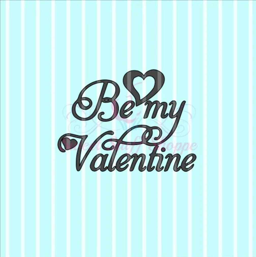 BE My VALENTINE, Cookie Silk Screen, Silk Screen Cookie Stencil, Mesh Stencil, Cookie Stencil, Custom Silk Screen