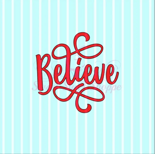 BELIEVE SILK SCREEN -  Cookie Silk Screen, Silk Screen Cookie Stencil, Mesh Stencil, Cookie Stencil, Custom Silk Screen