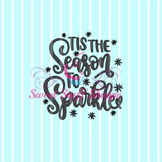 Tis The Season to SPARKLE, Cookie Silk Screen, Silk Screen Cookie Stencil, Mesh Stencil, Cookie Stencil, Custom Silk Screen