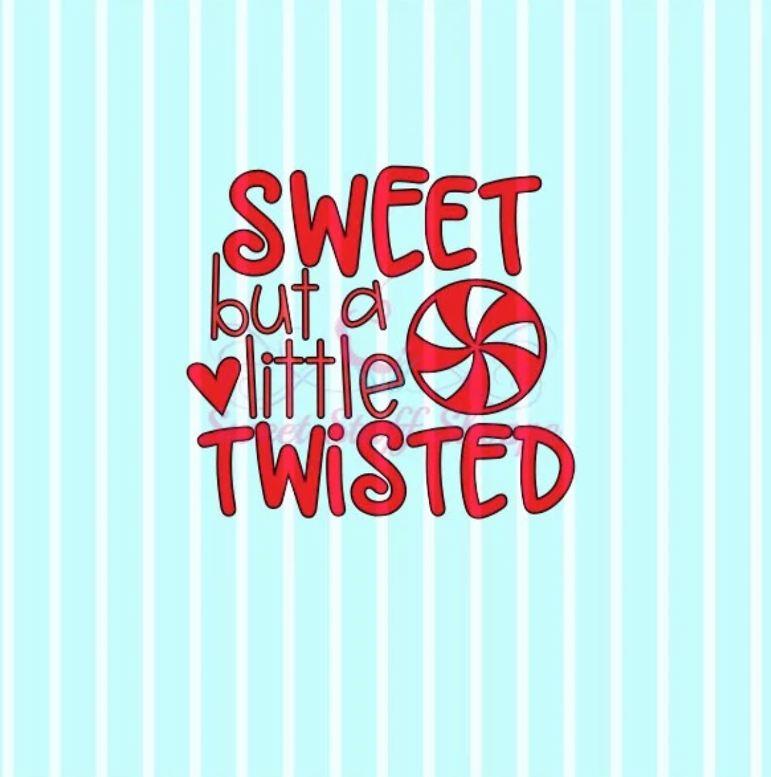 SWEET But A LITTLE TWISTED,  Cookie Silk Screen, Silk Screen Cookie Stencil, Mesh Stencil, Cookie Stencil, Custom Silk Screen