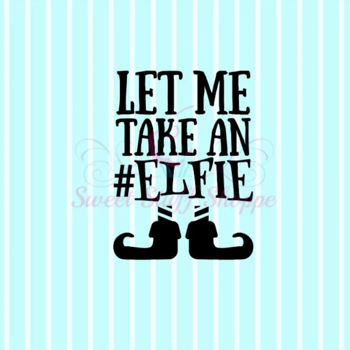LET ME TAKE An Elfie -  Cookie Silk Screen, Silk Screen Cookie Stencil, Mesh Stencil, Cookie Stencil, Custom Silk Screen