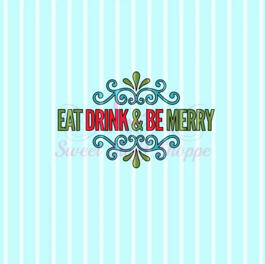 EAT, DRINK & BE Merry  -  Cookie Silk Screen, Silk Screen Cookie Stencil, Mesh Stencil, Cookie Stencil, Custom Silk Screen