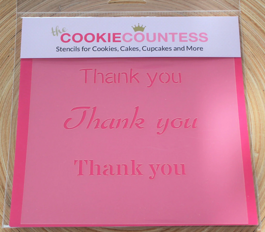 THANK YOU Cookie Countess, Cookie Stencil/Cupcake Stencil