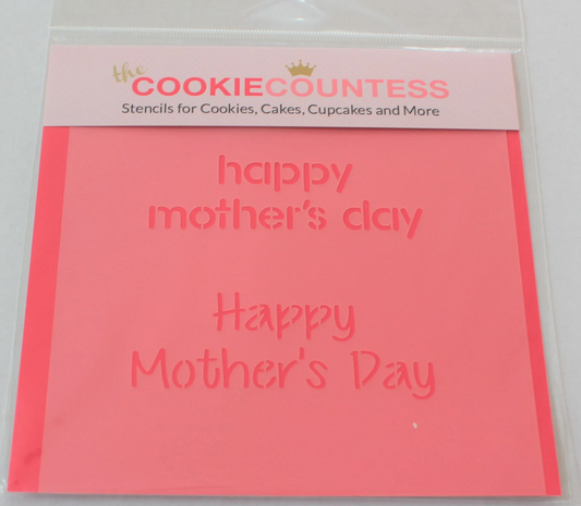 HAPPY MOTHERS DAY Cookie Countess, Cookie Stencil/Cupcake Stencil