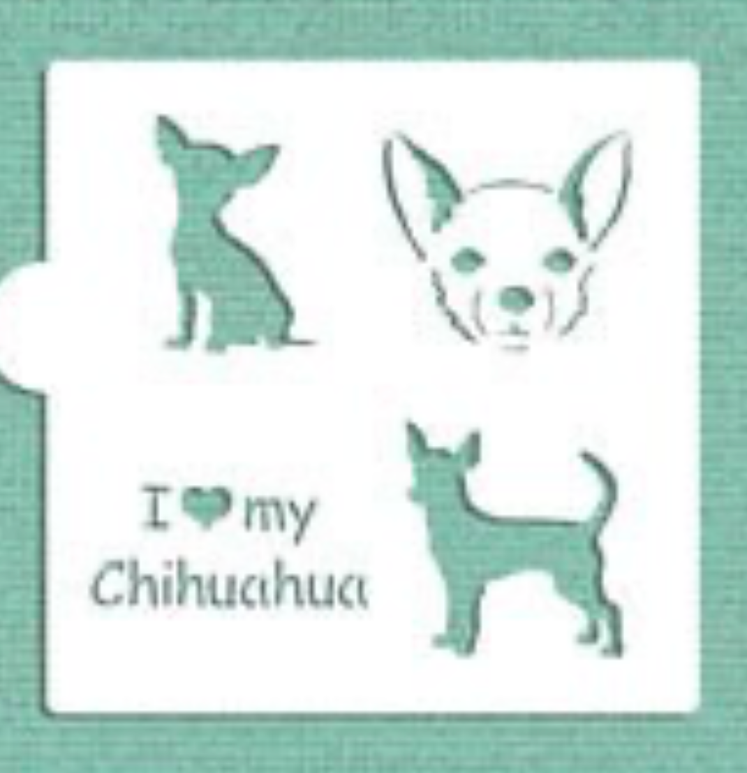 I LOVE MY CHIHUAHUA Cookie Stencil "Designer Stencils" 5" x 5"