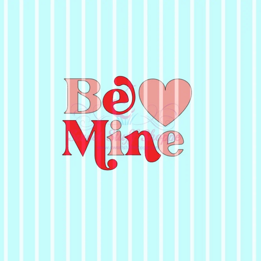 BE MINE, Cookie Silk Screen, Silk Screen Cookie Stencil, Mesh Stencil, Cookie Stencil, Custom Silk Screen