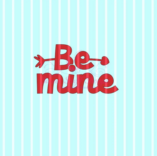 BE MINE, Cookie Silk Screen, Silk Screen Cookie Stencil, Mesh Stencil, Cookie Stencil, Custom Silk Screen