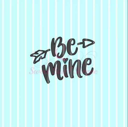BE MINE, Cookie Silk Screen, Silk Screen Cookie Stencil, Mesh Stencil, Cookie Stencil, Custom Silk Screen